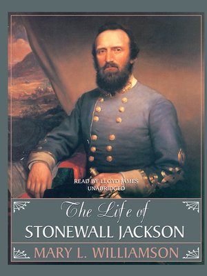cover image of The Life of Stonewall Jackson